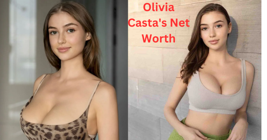 Olivia Casta's Net Worth