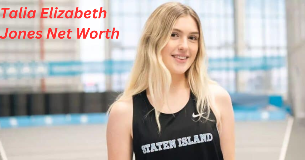 Talia Elizabeth Jones Net Worth