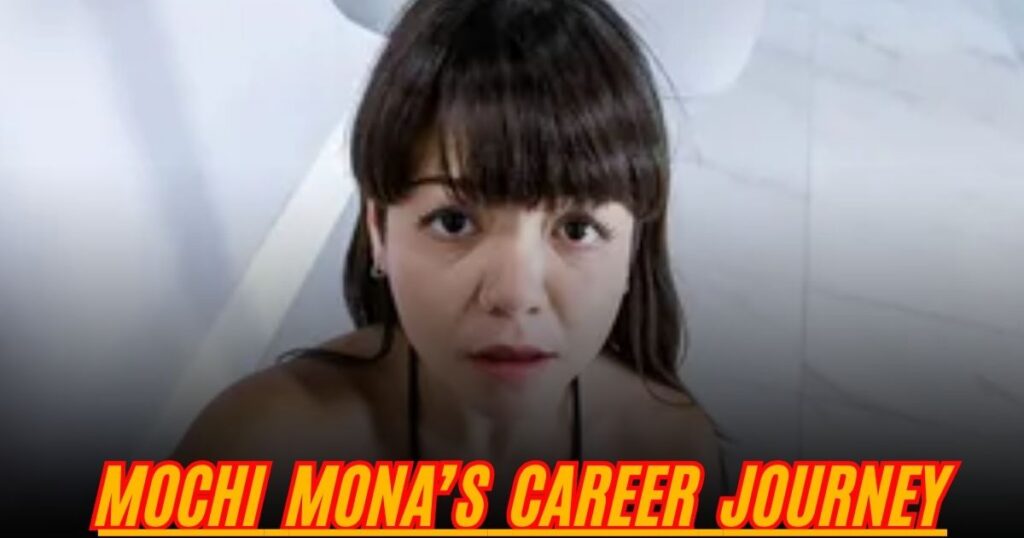 Mochi Mona’s Career Journey