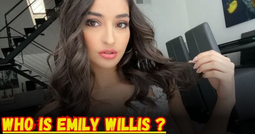 Who Is Emily Willis?